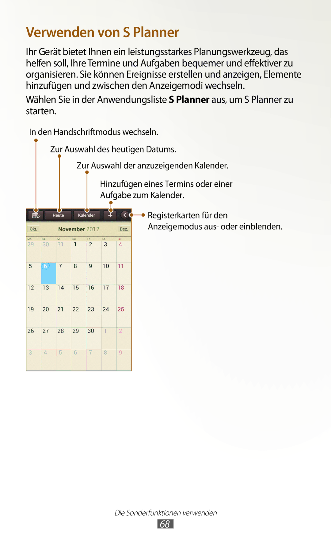 Samsung GT-N7000ZBASFR, GT-N7000ZBADBT, GT-N7000ZBEDBT, GT-N7000ZBEATO, GT-N7000RWATUR, GT-N7000RWAMBC Verwenden von S Planner 