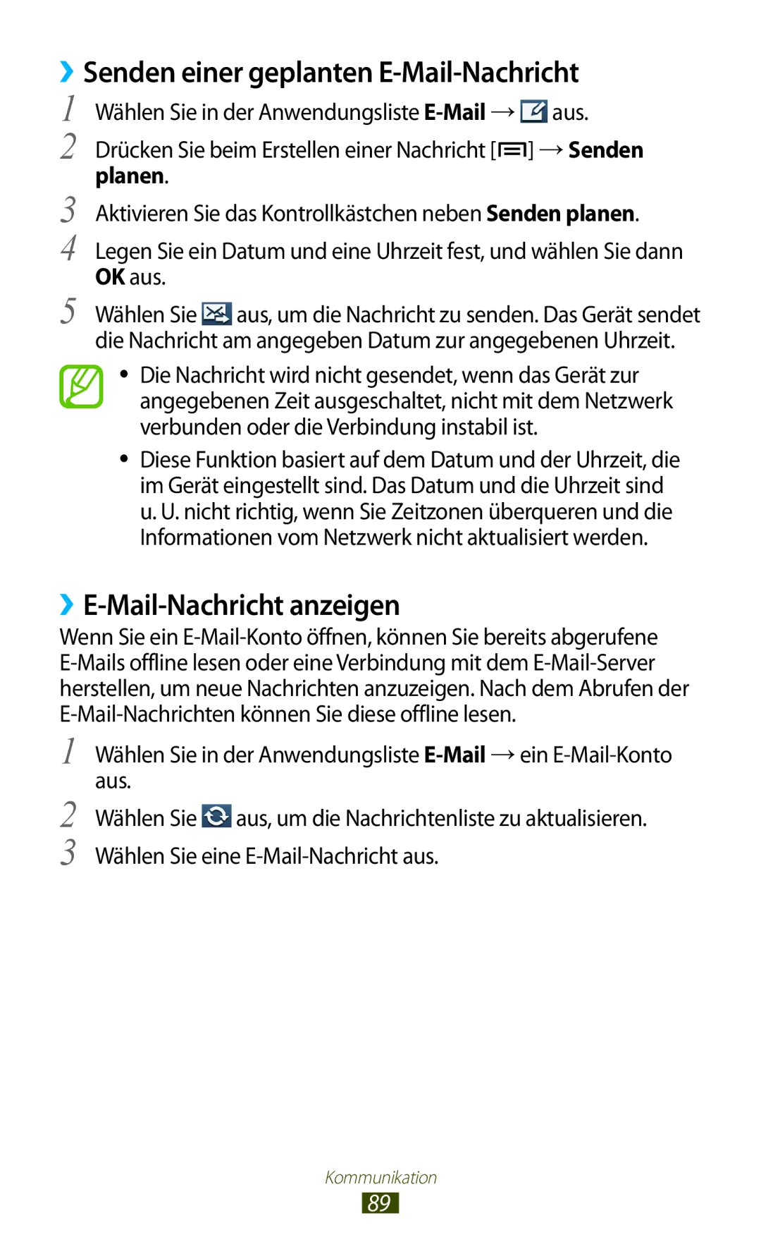 Samsung GT-N7000RWAVD2, GT-N7000ZBADBT, GT-N7000ZBEDBT, GT-N7000ZBEATO ››Senden einer geplanten E-Mail-Nachricht, Planen 
