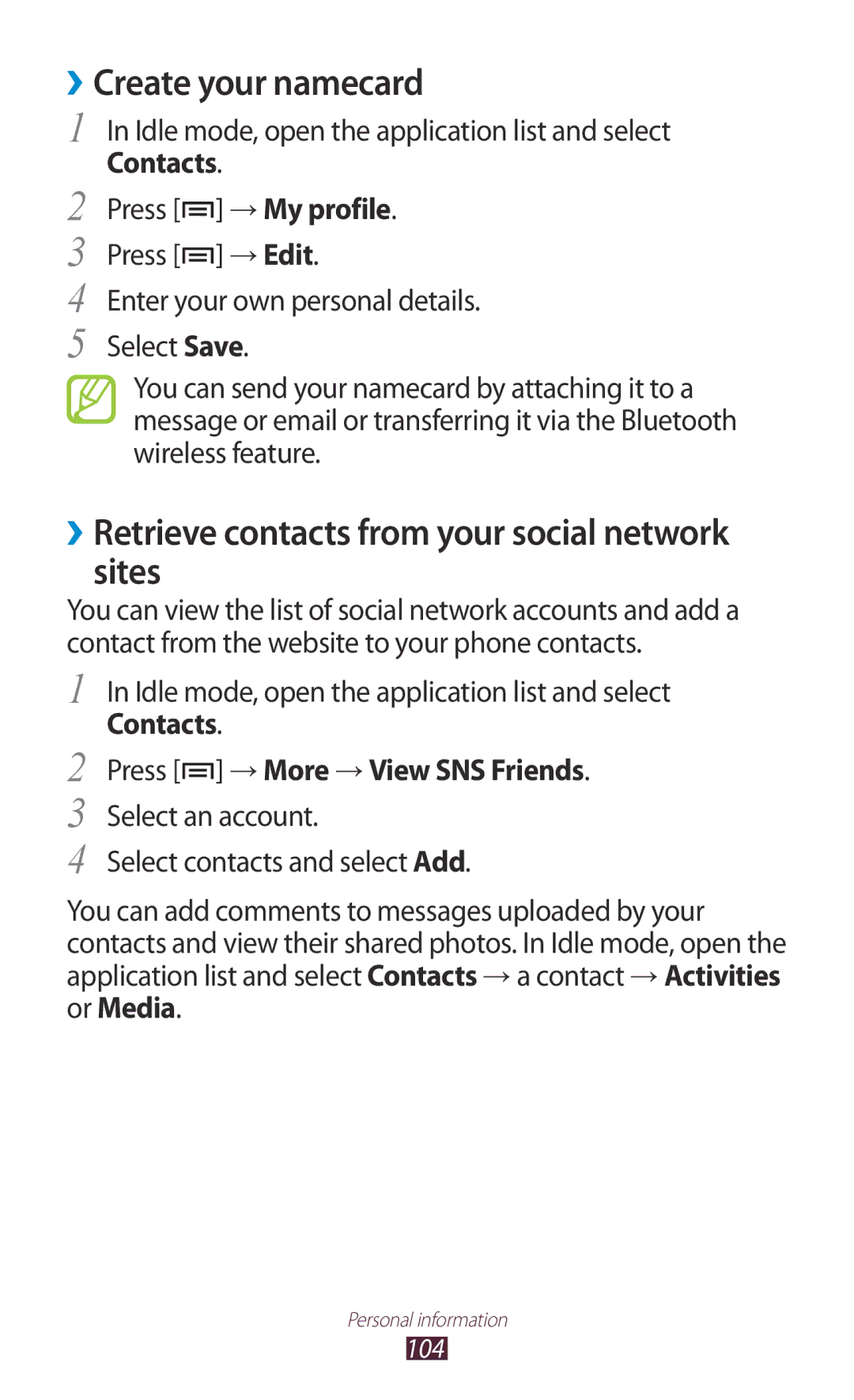 Samsung GT-N7000ZBADBT user manual ››Create your namecard, ››Retrieve contacts from your social network sites 