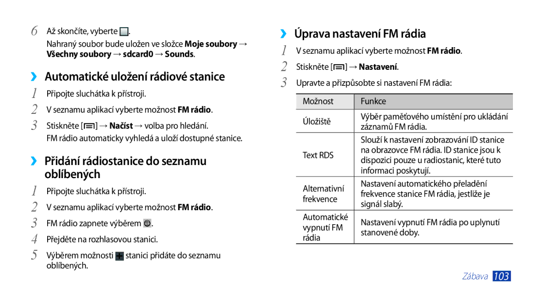 Samsung GT-N7000RWAXSK, GT-N7000ZBAEUR manual ››Přidání rádiostanice do seznamu, Oblíbených, ››Úprava nastavení FM rádia 