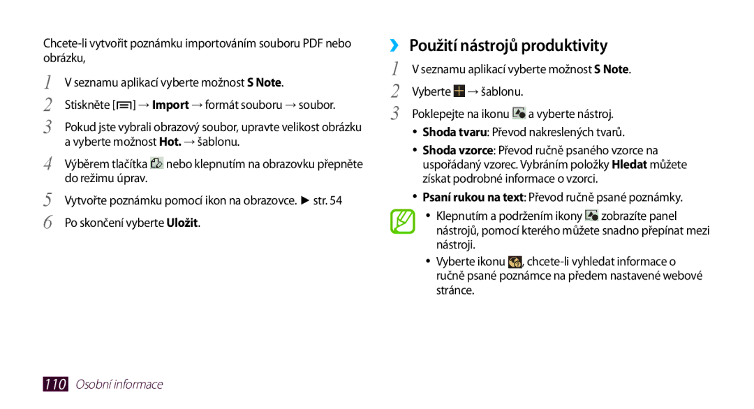 Samsung GT-N7000ZBAMAX, GT-N7000ZBAEUR manual Použití nástrojů produktivity, Vyberte možnost Hot. → šablonu, Do režimu úprav 