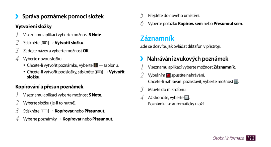 Samsung GT-N7000ZBAPLS manual Záznamník, ››Správa poznámek pomocí složek, ››Nahrávání zvukových poznámek, Vytvoření složky 