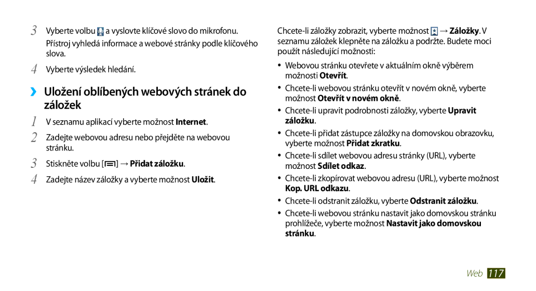 Samsung GT-N7000ZBAORS manual ››Uložení oblíbených webových stránek do záložek, Stránku, Stiskněte volbu → Přidat záložku 