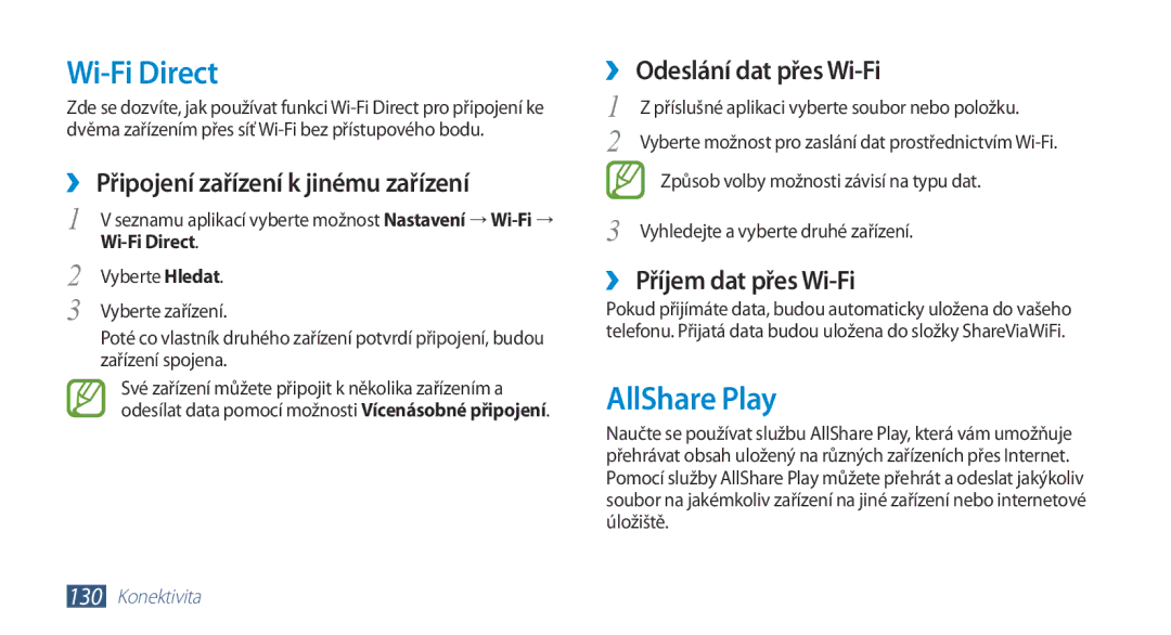 Samsung GT-N7000ZBAXSK Wi-Fi Direct, AllShare Play, ››Připojení zařízení k jinému zařízení, ››Odeslání dat přes Wi-Fi 