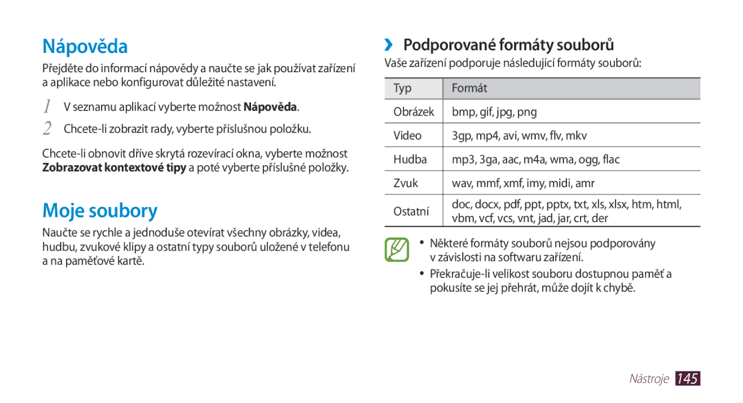 Samsung GT-N7000ZBAXSK, GT-N7000ZBAEUR, GT-N7000ZBAXEZ, GT-N7000ZBAVDC Nápověda, Moje soubory, ››Podporované formáty souborů 