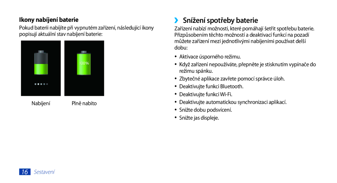 Samsung GT-N7000ZBAXEZ, GT-N7000ZBAEUR, GT-N7000ZBAVDC manual ››Snížení spotřeby baterie, Ikony nabíjení baterie, Nabíjení 