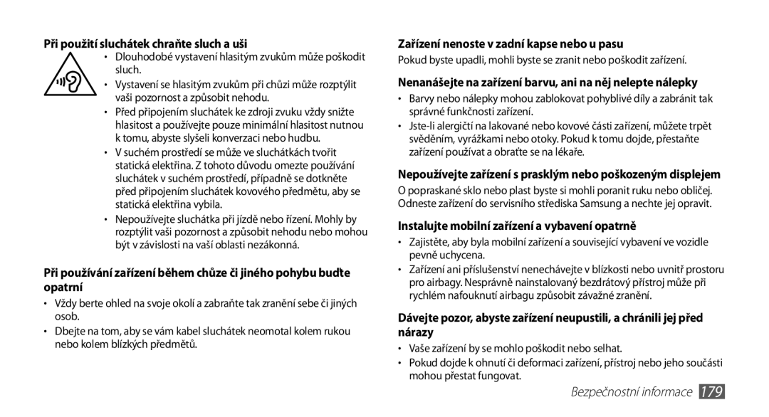 Samsung GT-N7000RWAXEZ manual Při použití sluchátek chraňte sluch a uši, Zařízení nenoste v zadní kapse nebo u pasu 