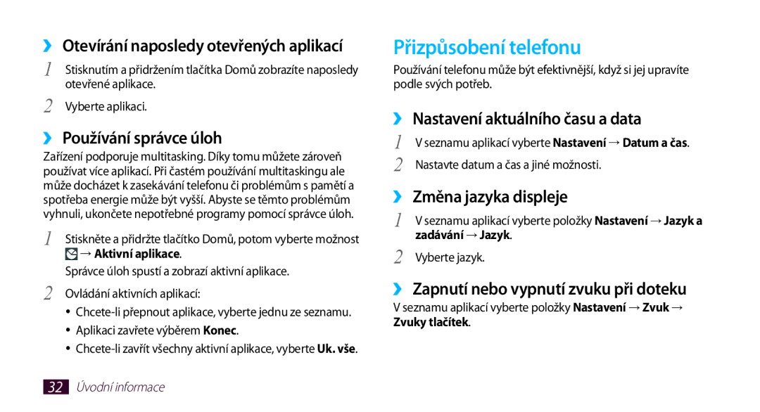 Samsung GT-N7000ZBAVDC, GT-N7000ZBAEUR, GT-N7000ZBAXEZ, GT-N7000RWAXEO, GT-N7000ZBAO2C, GT-N7000ZBAMAX Přizpůsobení telefonu 