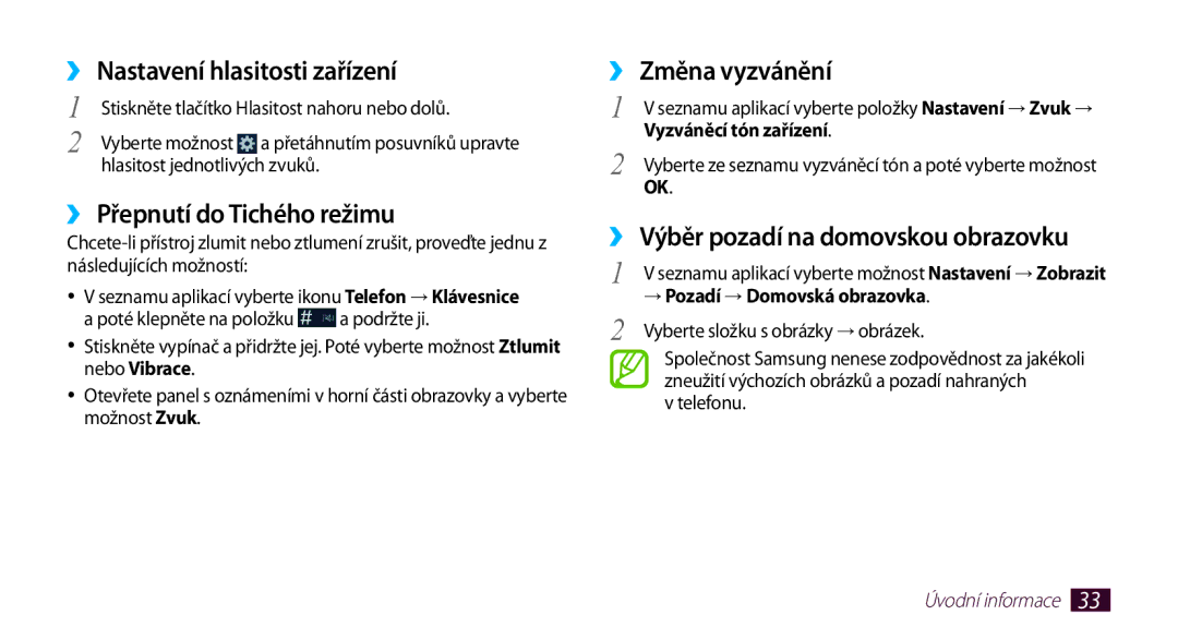 Samsung GT-N7000RWAXEO, GT-N7000ZBAEUR ››Nastavení hlasitosti zařízení, ››Přepnutí do Tichého režimu, ››Změna vyzvánění 