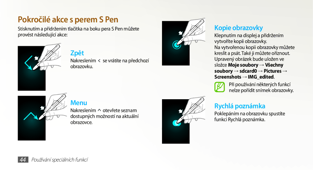Samsung GT-N7000RWAXEZ, GT-N7000ZBAEUR manual Nakreslením se vrátíte na předchozí obrazovku, 44 Používání speciálních funkcí 