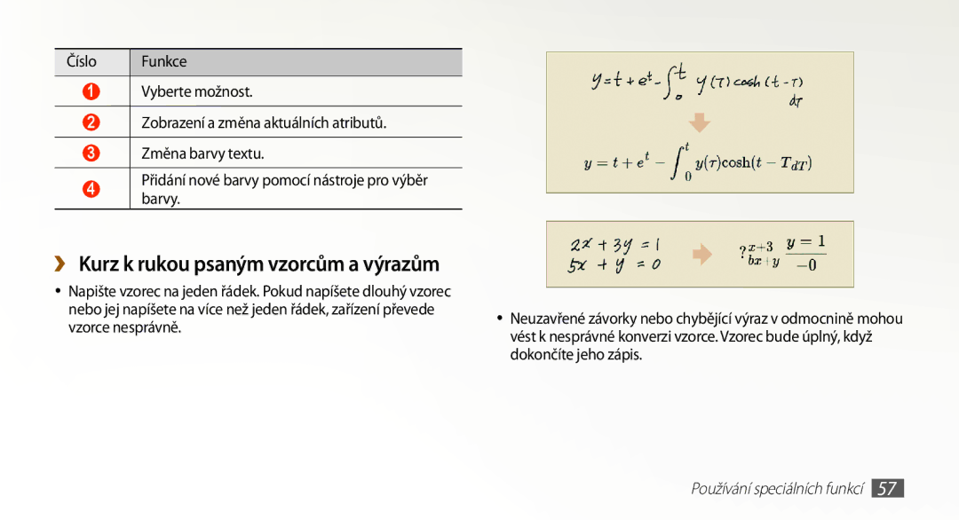 Samsung GT-N7000ZBAORS, GT-N7000ZBAEUR, GT-N7000ZBAXEZ, GT-N7000ZBAVDC manual ››Kurz k rukou psaným vzorcům a výrazům 