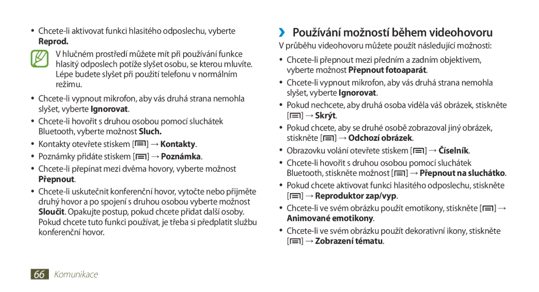 Samsung GT2N7000ZBAORS manual ››Používání možností během videohovoru, Reprod, Obrazovku volání otevřete stiskem → Číselník 