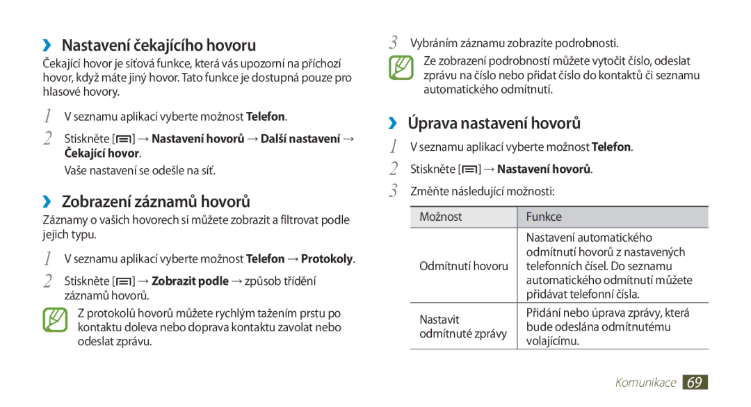 Samsung GT2N7000RWAXEZ manual ››Nastavení čekajícího hovoru, ››Zobrazení záznamů hovorů, ››Úprava nastavení hovorů 