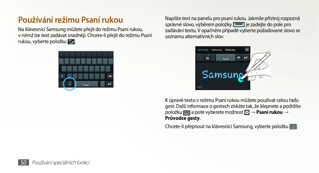 Samsung GT-N7000ZBAMAX, GT-N7000ZBAEUR, GT-N7000ZBAXEZ manual Používání režimu Psaní rukou, 50 Používání speciálních funkcí 
