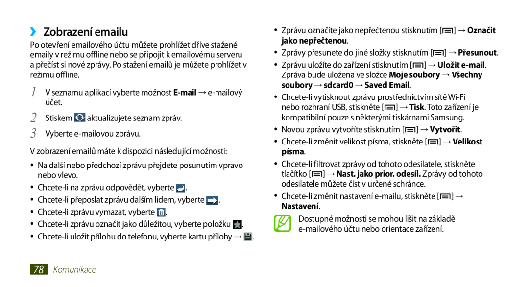 Samsung GT-N7000RWAXEO jako nepřečtenou, Vytvořit, písma, Nastavení, Komunikace, ››Zobrazení emailu, Označit, → Přesunout 