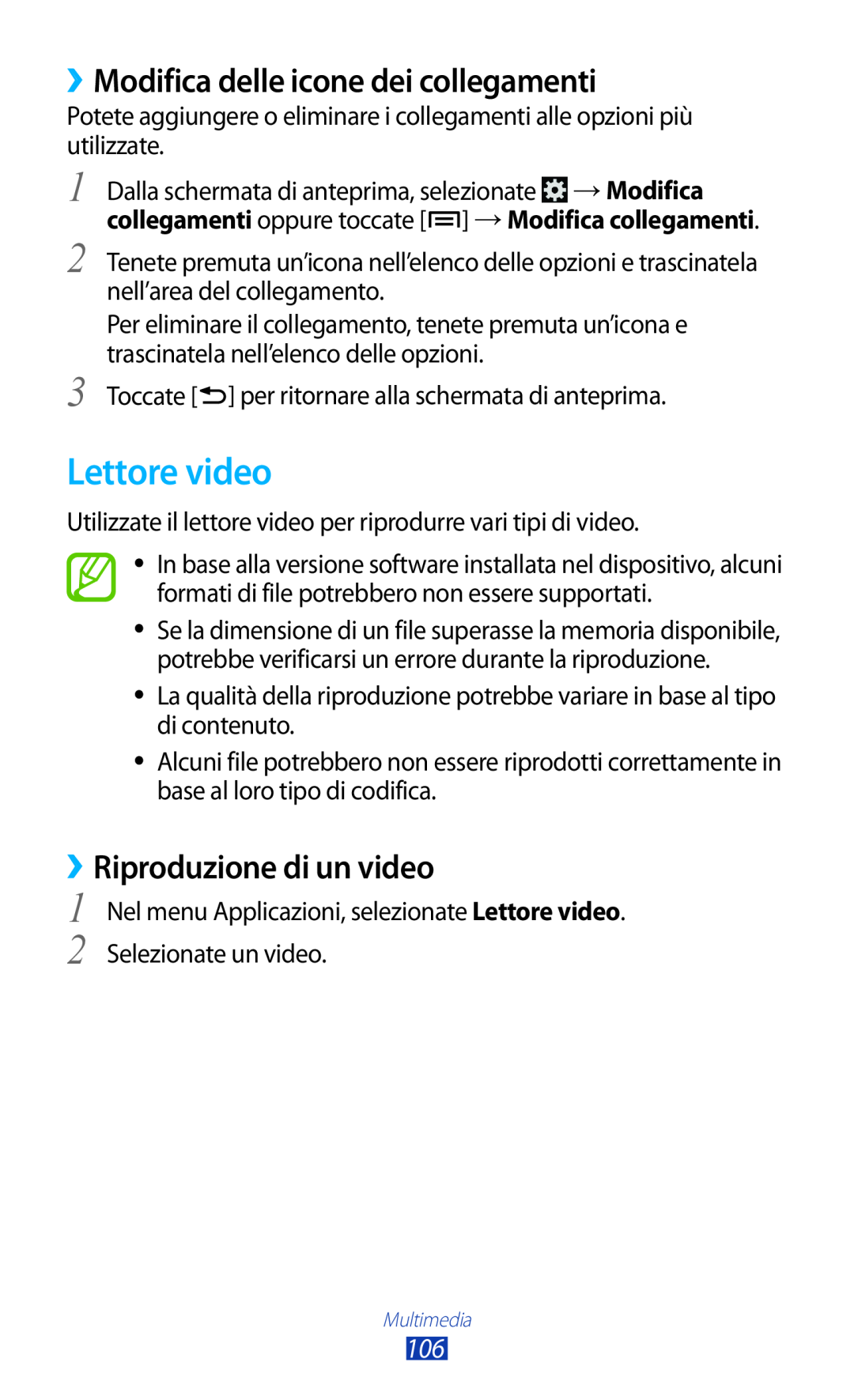 Samsung GT-N7000ZBEWIN, GT-N7000ZBAXEO Lettore video, ››Modifica delle icone dei collegamenti, ››Riproduzione di un video 