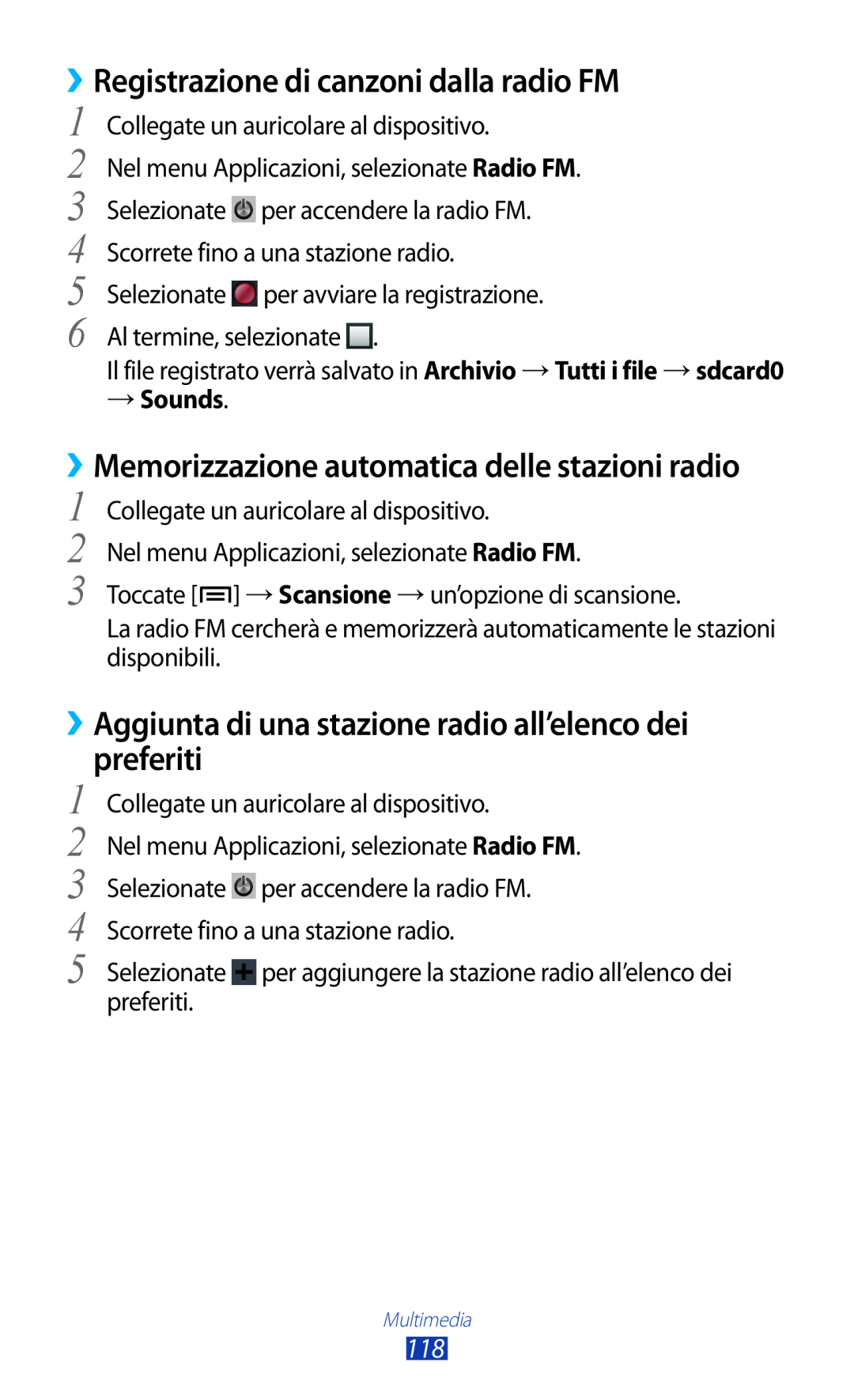 Samsung GT-N7000ZBETIM Registrazione di canzoni dalla radio FM, ››Aggiunta di una stazione radio all’elenco dei preferiti 