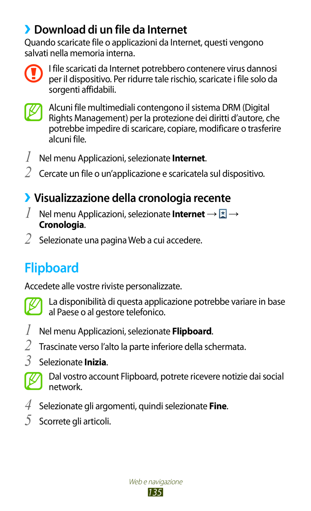 Samsung GT-N7000ZBAOMN manual Flipboard, ››Download di un file da Internet, ››Visualizzazione della cronologia recente 