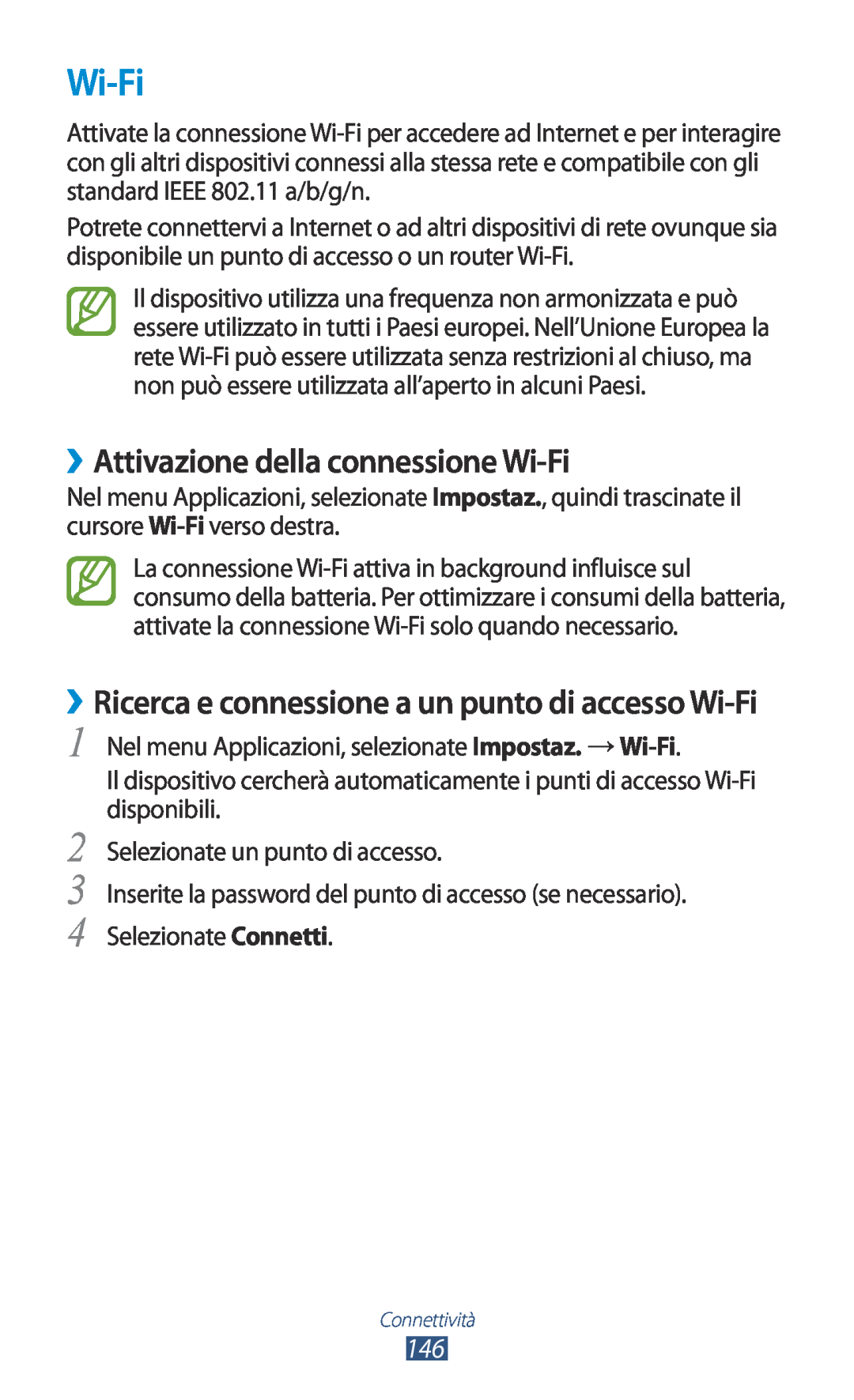 Samsung GT-N7000ZBAFWB ››Attivazione della connessione Wi-Fi, ››Ricerca e connessione a un punto di accesso Wi-Fi 