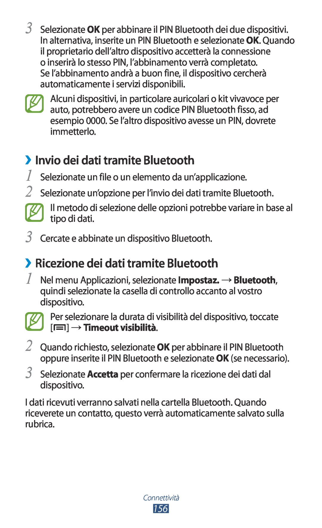 Samsung GT-N7000ZBAITV, GT-N7000ZBAXEO manual ››Invio dei dati tramite Bluetooth, ››Ricezione dei dati tramite Bluetooth 