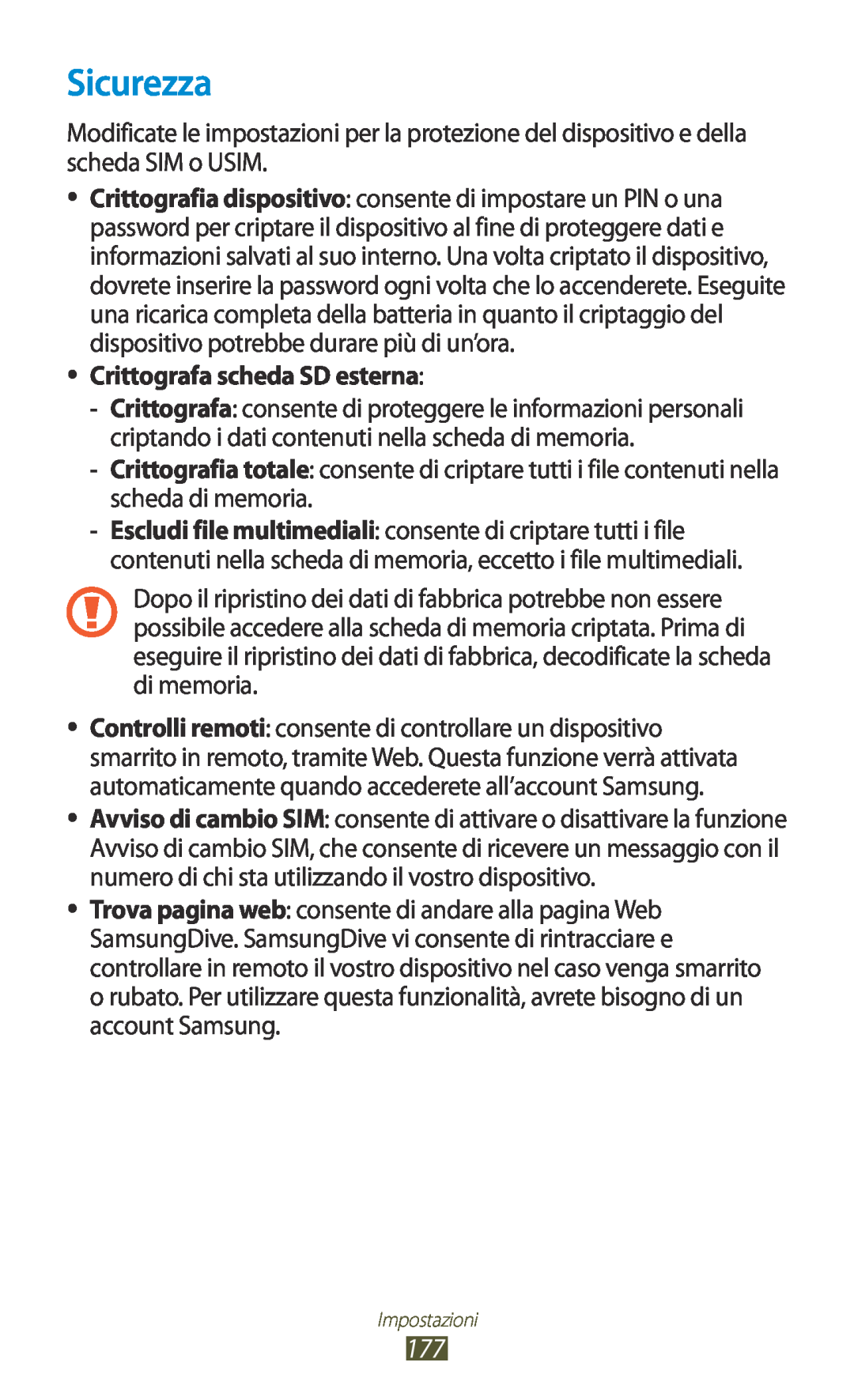 Samsung GT-N7000ZBEHUI, GT-N7000ZBAXEO, GT-N7000ZBAFWB, GT-N7000RWATIM manual Sicurezza, Crittografa scheda SD esterna 