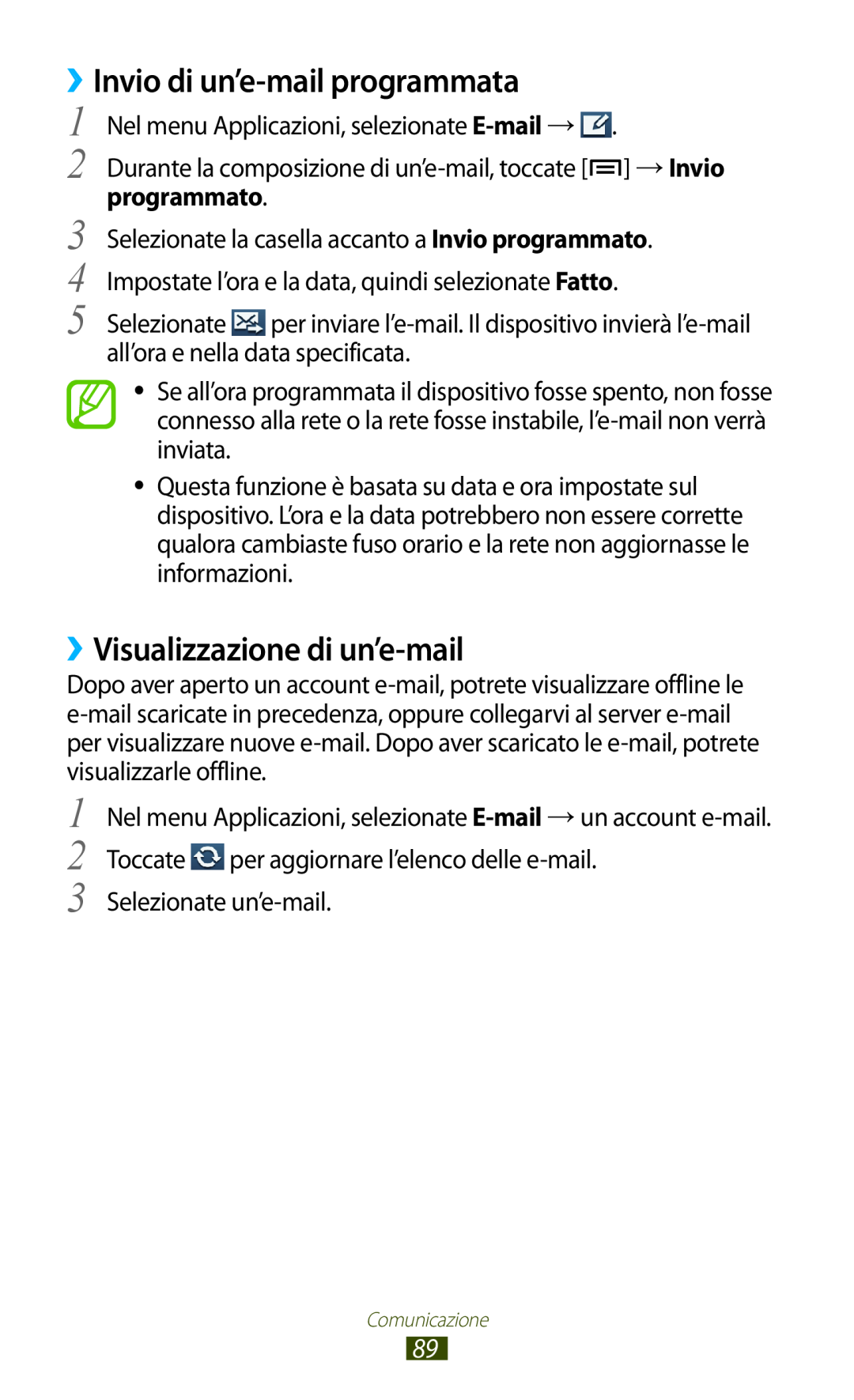 Samsung GT-N7000ZBAWIN, GT-N7000ZBAXEO, GT-N7000ZBEHUI manual Invio di un’e-mail programmata, ››Visualizzazione di un’e-mail 