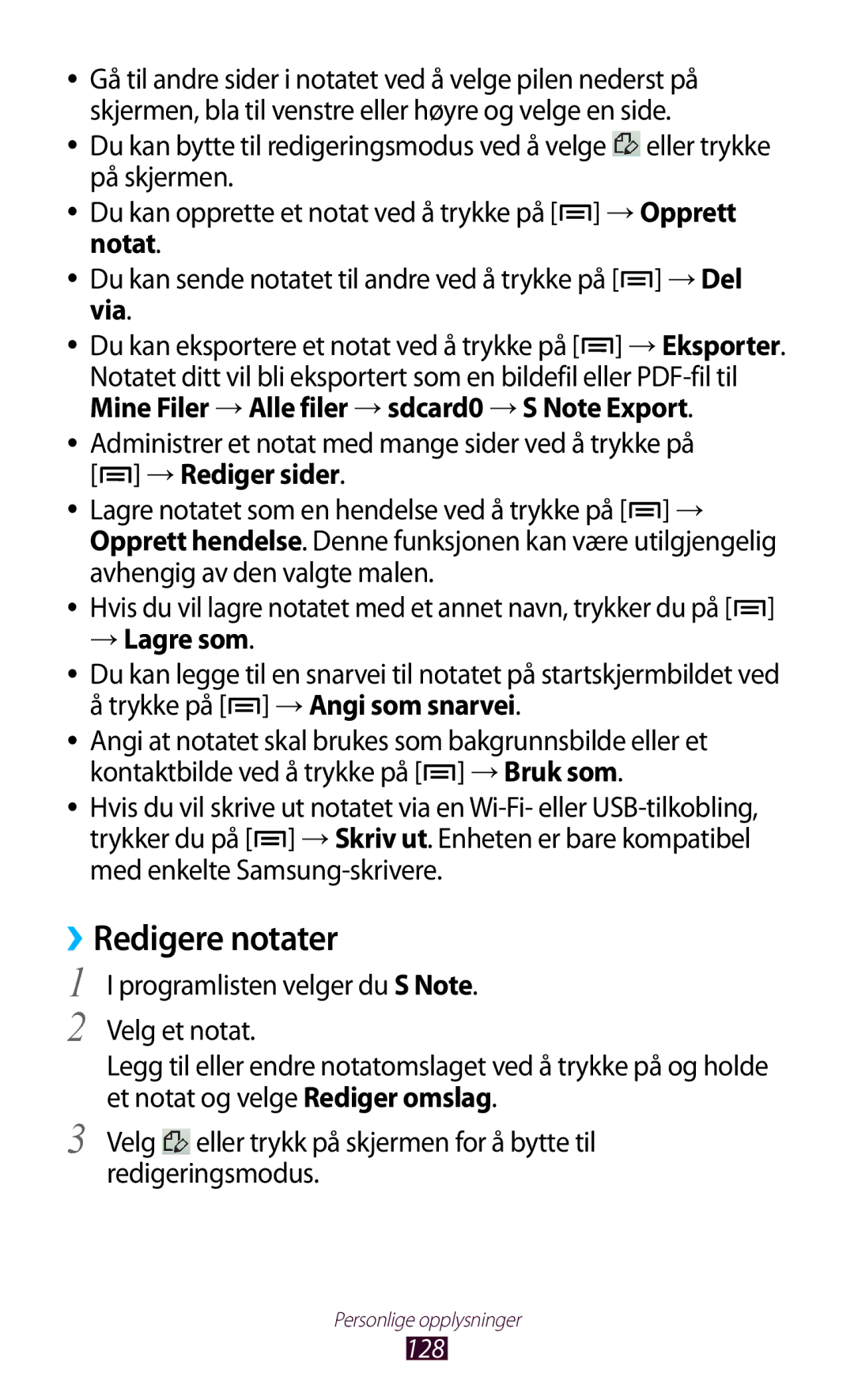 Samsung GT-N7000ZBENEE, GT-N7000ZBANEE ››Redigere notater, Mine Filer → Alle filer → sdcard0 → S Note Export, → Lagre som 