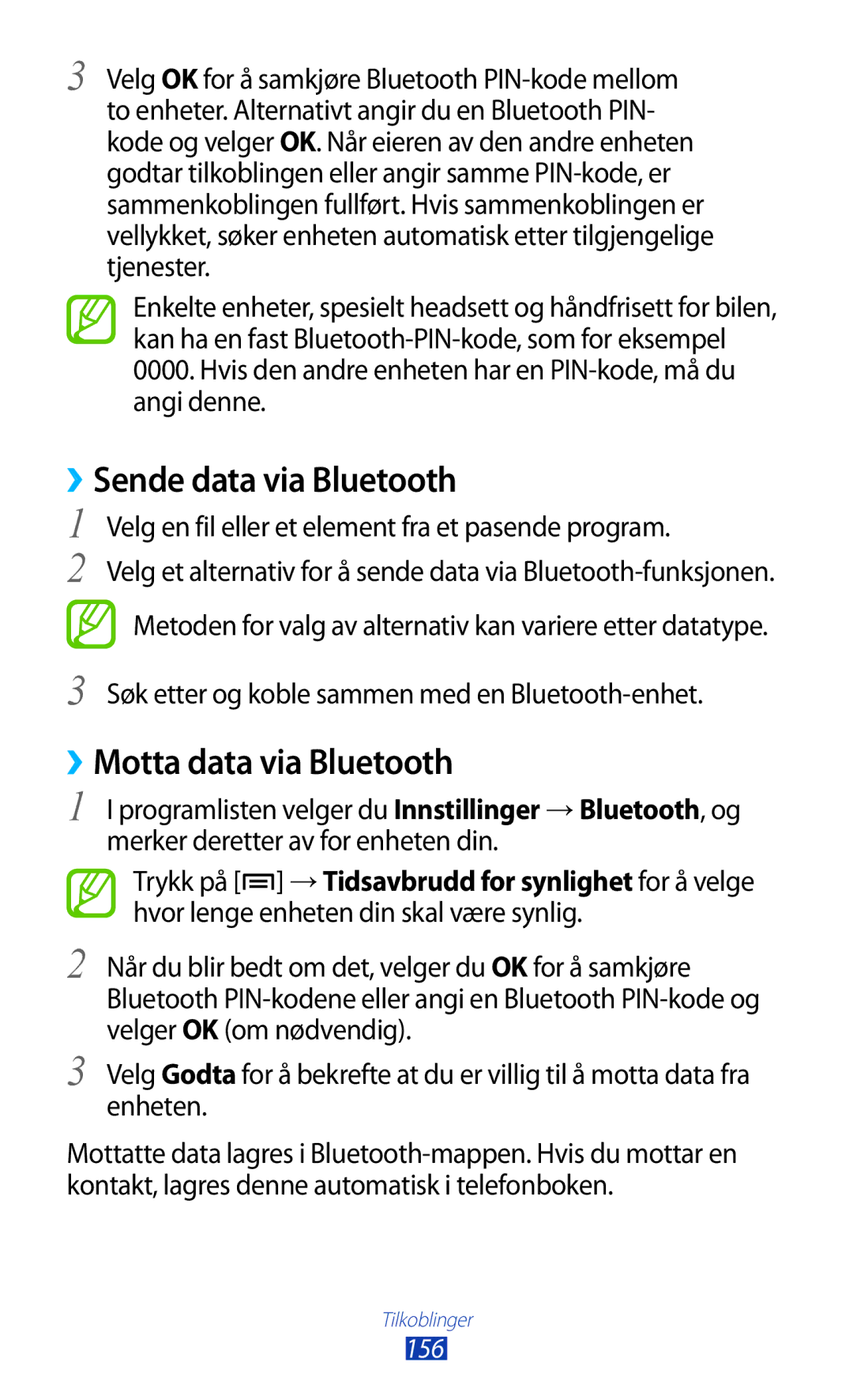 Samsung GT-N7000ZBENEE, GT-N7000ZBANEE, GT-N7000ZIANEE manual ››Sende data via Bluetooth, ››Motta data via Bluetooth 