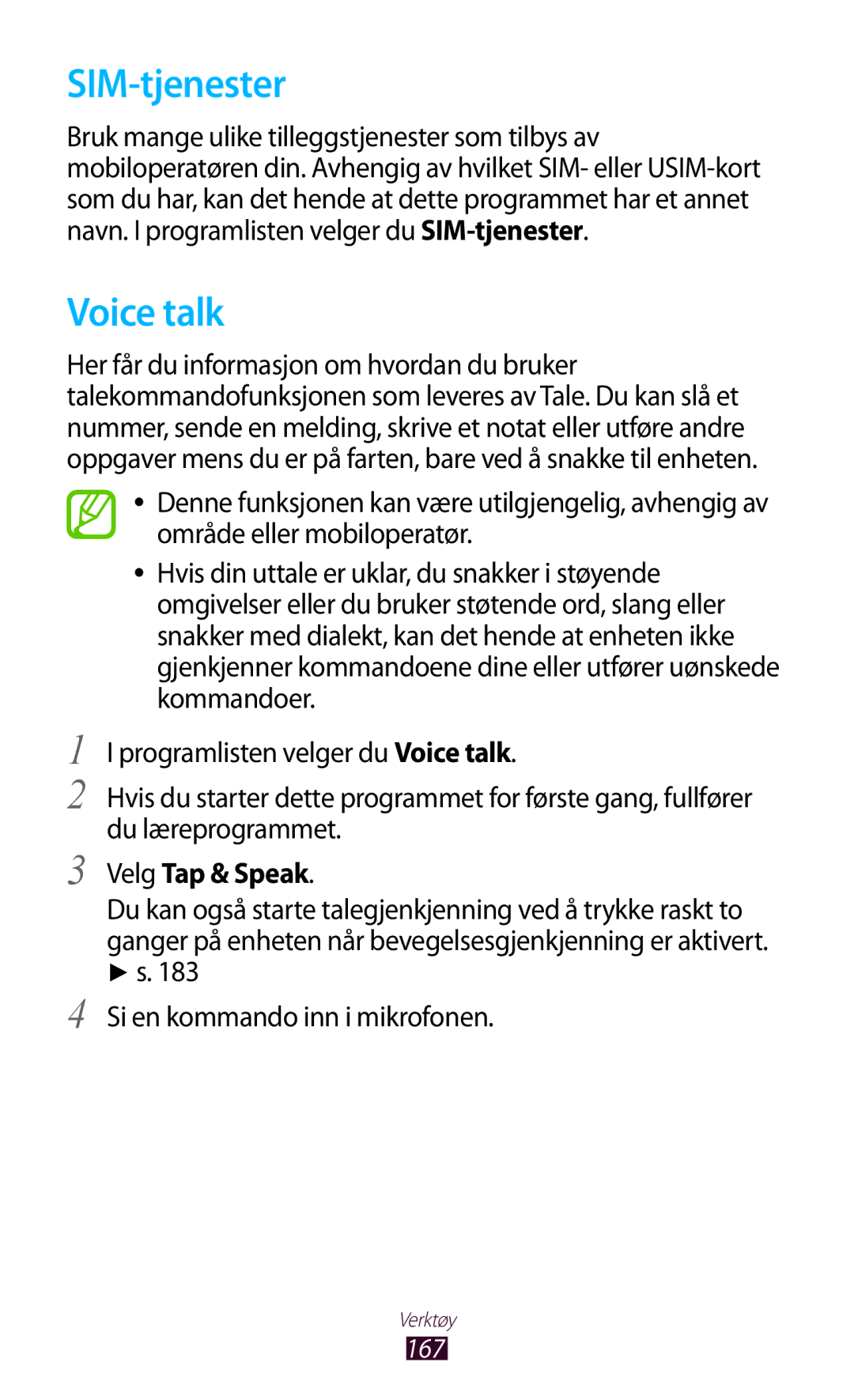 Samsung GT-N7000RWANEE, GT-N7000ZBENEE manual SIM-tjenester, Voice talk, Velg Tap & Speak, Si en kommando inn i mikrofonen 