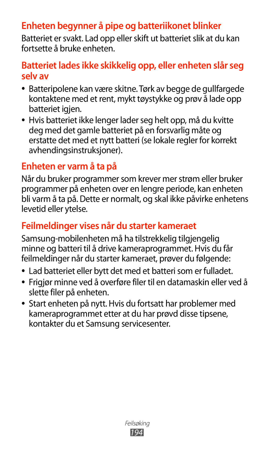 Samsung GT-N7000ZIANEE, GT-N7000ZBENEE, GT-N7000ZBANEE, GT-N7000RWANEE manual Enheten begynner å pipe og batteriikonet blinker 