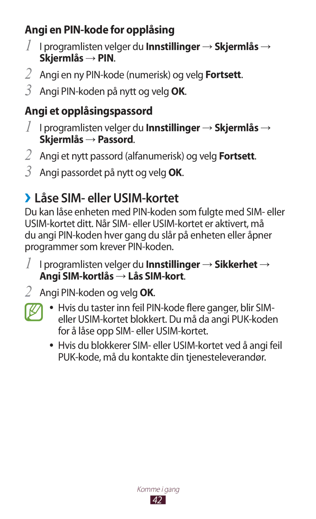 Samsung GT-N7000ZIANEE manual ››Låse SIM- eller USIM-kortet, Angi en PIN-kode for opplåsing, Angi et opplåsingspassord 