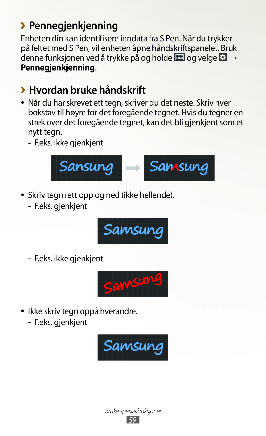 Samsung GT-N7000RWANEE, GT-N7000ZBENEE, GT-N7000ZBANEE, GT-N7000ZIANEE manual ››Pennegjenkjenning, ››Hvordan bruke håndskrift 