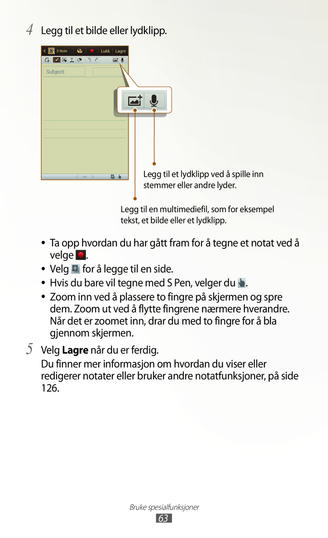 Samsung GT-N7000RWANEE, GT-N7000ZBENEE, GT-N7000ZBANEE, GT-N7000ZIANEE manual Legg til et bilde eller lydklipp 