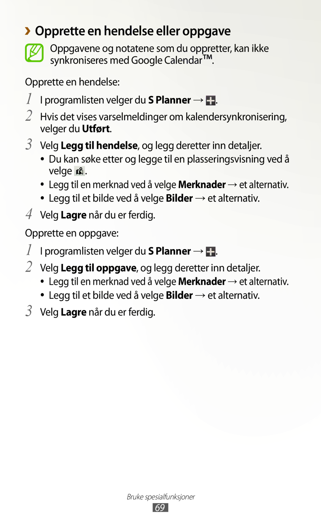 Samsung GT-N7000ZBANEE, GT-N7000ZBENEE, GT-N7000ZIANEE ››Opprette en hendelse eller oppgave, Velg Lagre når du er ferdig 