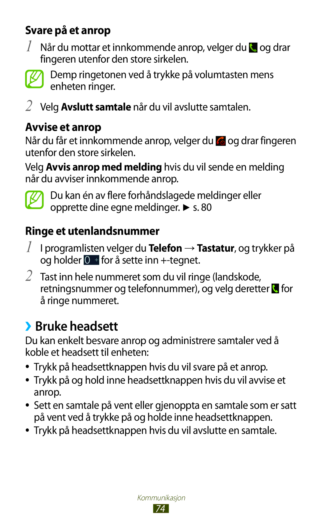 Samsung GT-N7000ZIANEE, GT-N7000ZBENEE manual ››Bruke headsett, Svare på et anrop, Avvise et anrop, Ringe et utenlandsnummer 