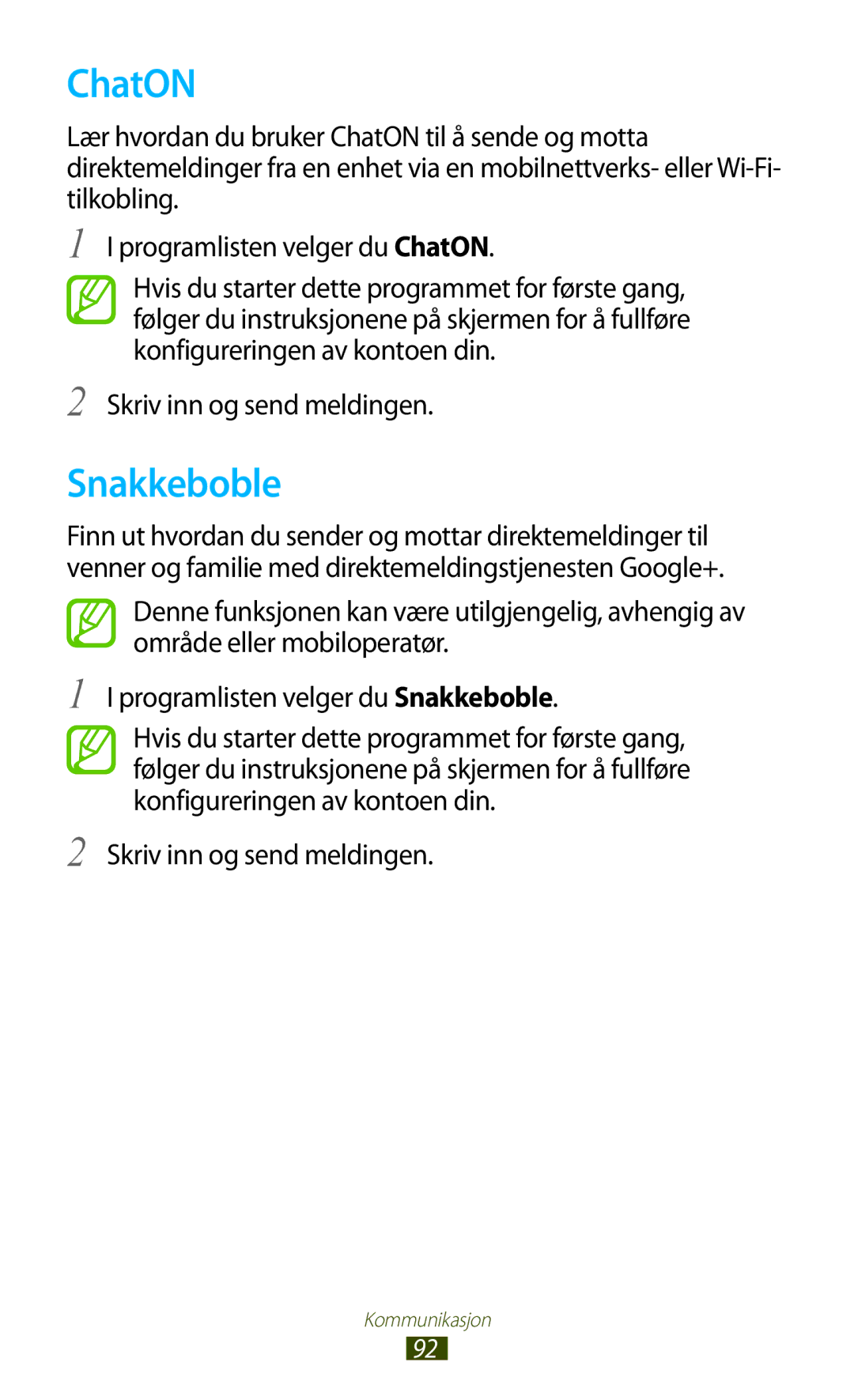Samsung GT-N7000ZBENEE, GT-N7000ZBANEE, GT-N7000ZIANEE, GT-N7000RWANEE manual ChatON, Snakkeboble, Skriv inn og send meldingen 