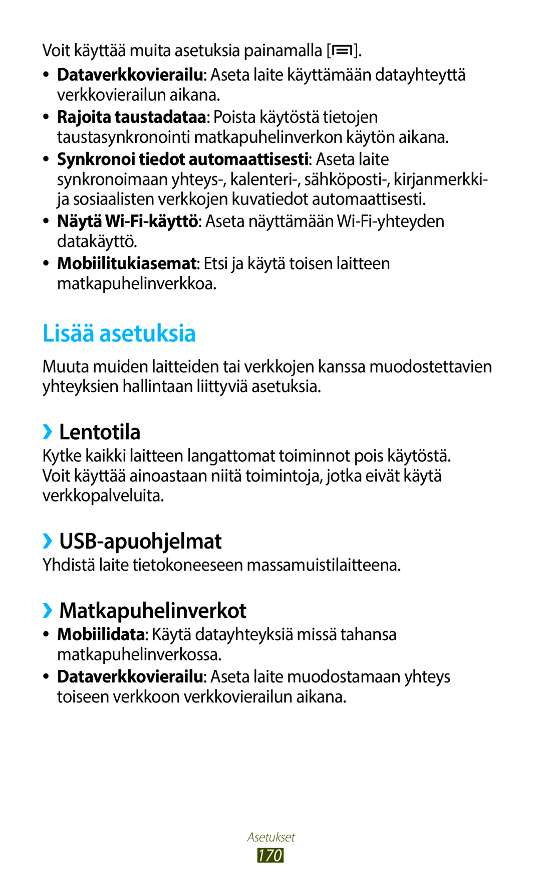 Samsung GT-N7000ZIANEE, GT-N7000ZBENEE manual Lisää asetuksia, ››Lentotila, ››USB-apuohjelmat, ››Matkapuhelinverkot 