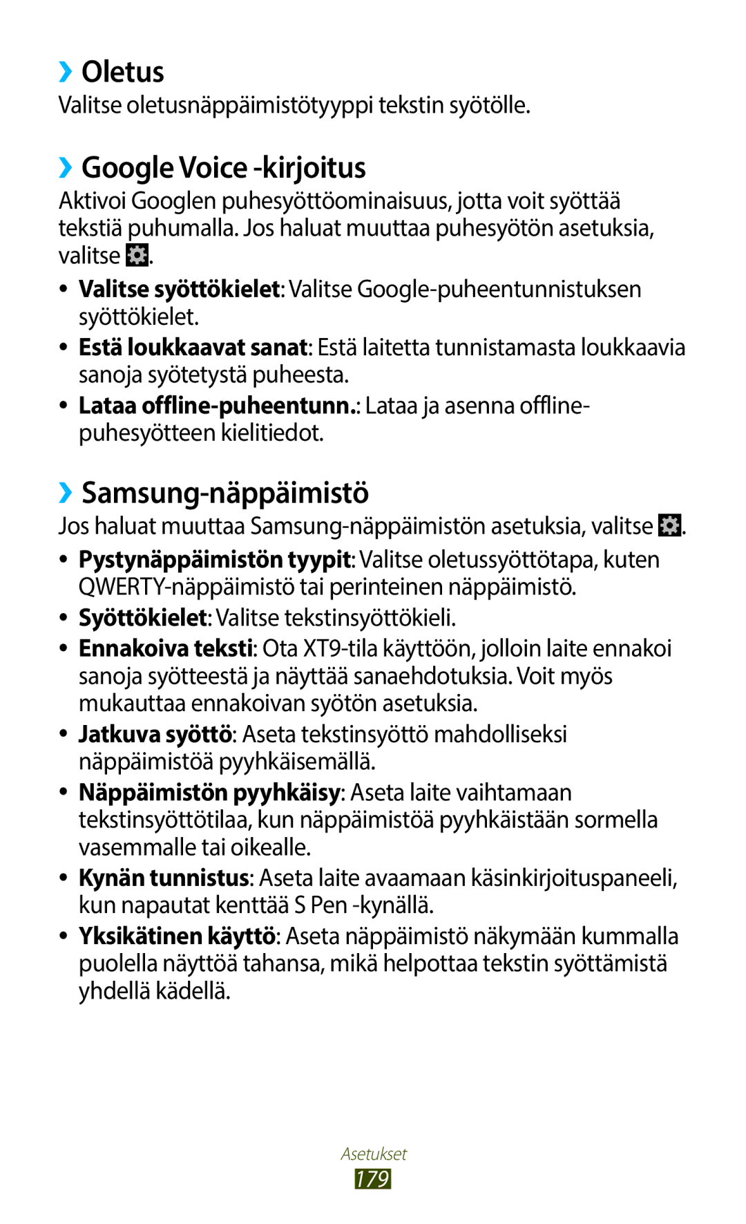 Samsung GT-N7000RWANEE, GT-N7000ZBENEE, GT-N7000ZBANEE manual ››Oletus, ››Google Voice -kirjoitus, ››Samsung-näppäimistö 