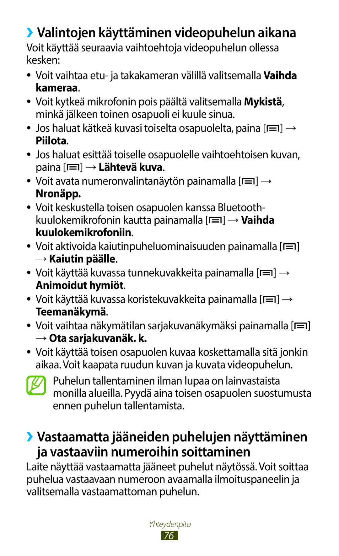 Samsung GT-N7000ZBENEE, GT-N7000ZBANEE, GT-N7000ZIANEE, GT-N7000RWANEE manual Nronäpp, → Kaiutin päälle, → Ota sarjakuvanäk. k 