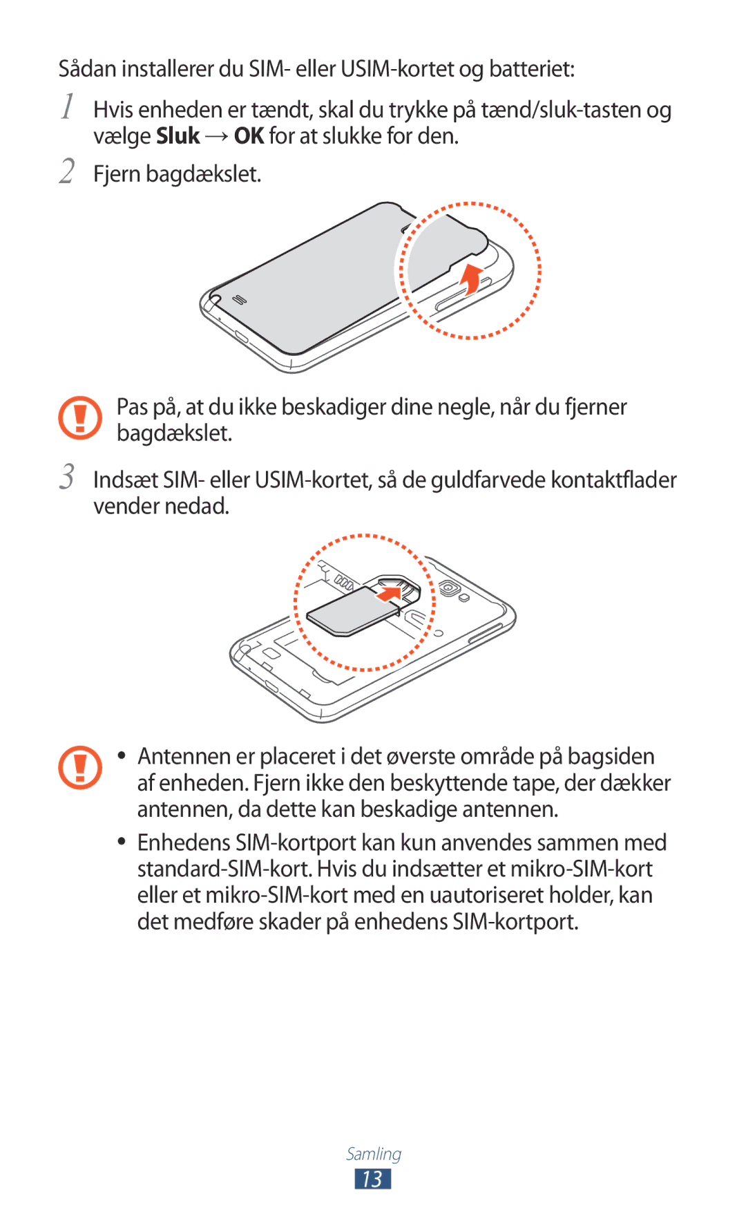 Samsung GT-N7000ZBANEE, GT-N7000ZBENEE, GT-N7000ZIANEE manual Sådan installerer du SIM- eller USIM-kortet og batteriet 