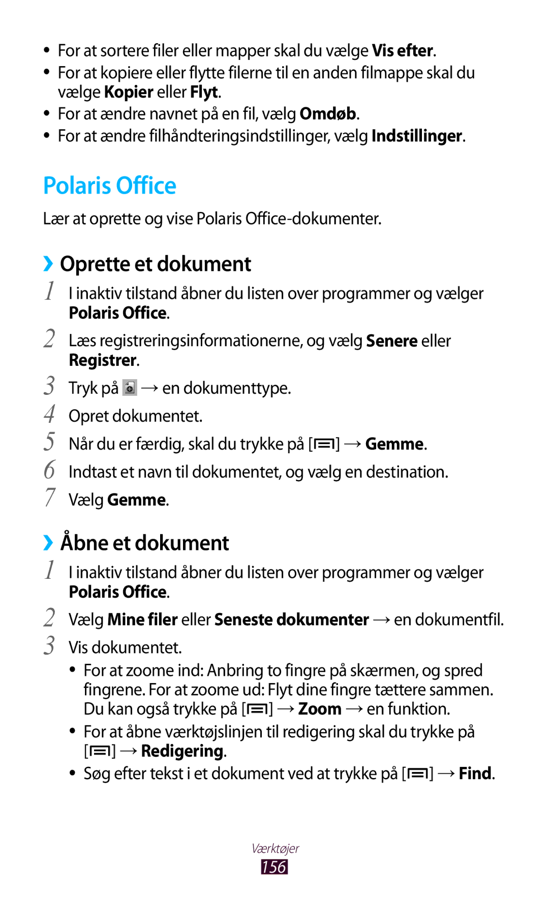 Samsung GT-N7000ZBENEE, GT-N7000ZBANEE, GT-N7000ZIANEE Polaris Office, ››Oprette et dokument, ››Åbne et dokument, Registrer 