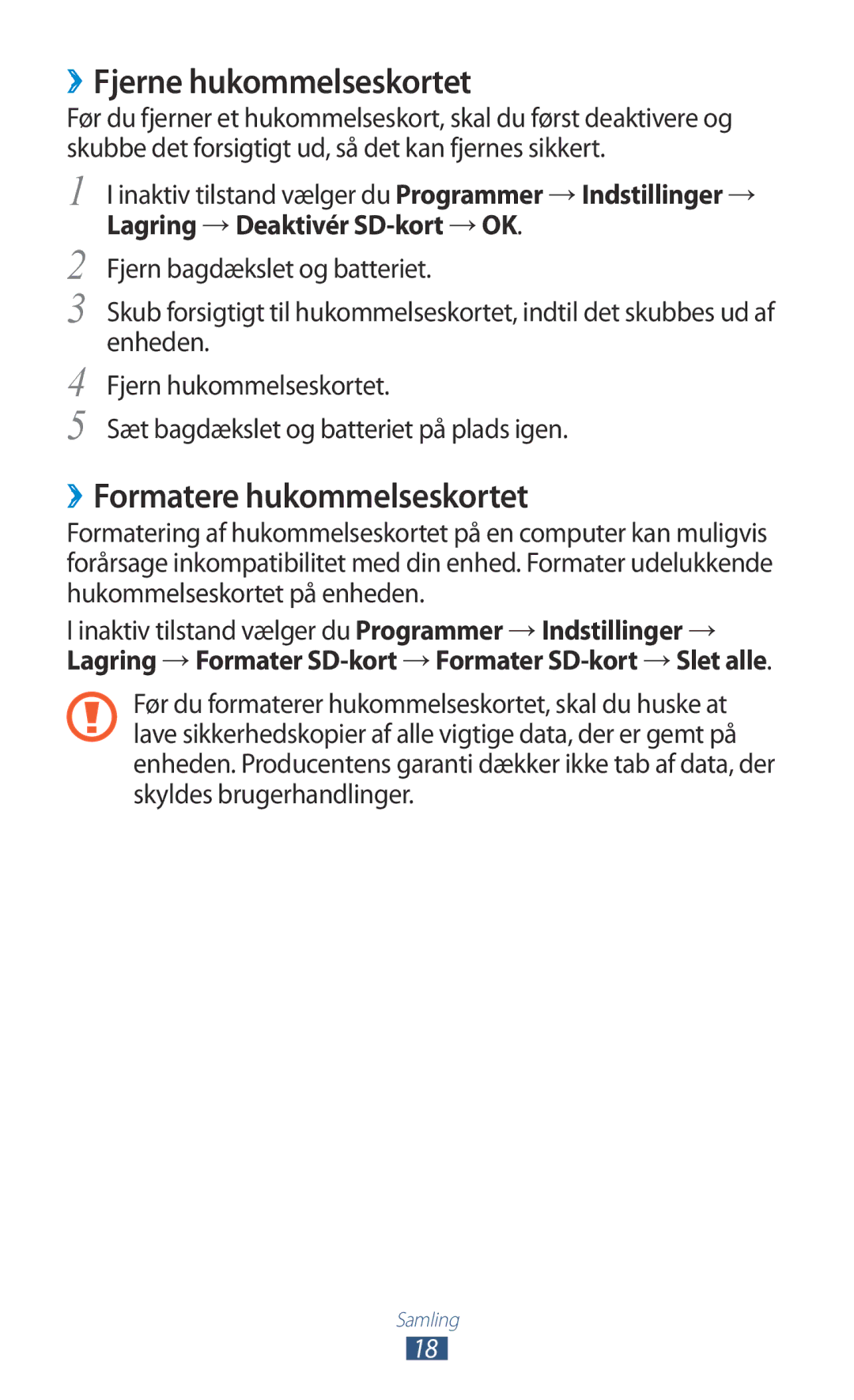 Samsung GT-N7000ZIANEE, GT-N7000ZBENEE, GT-N7000ZBANEE manual ››Fjerne hukommelseskortet, ››Formatere hukommelseskortet 