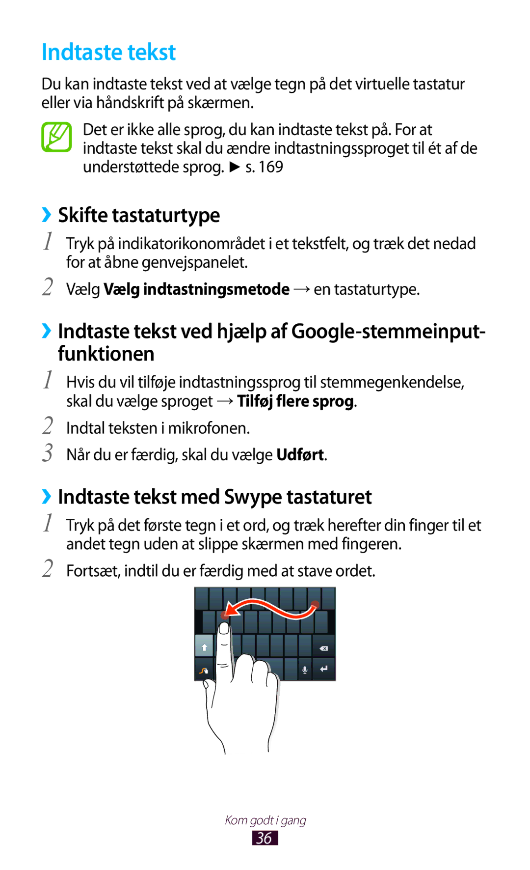 Samsung GT-N7000ZBENEE, GT-N7000ZBANEE manual ››Skifte tastaturtype, Funktionen, ››Indtaste tekst med Swype tastaturet 