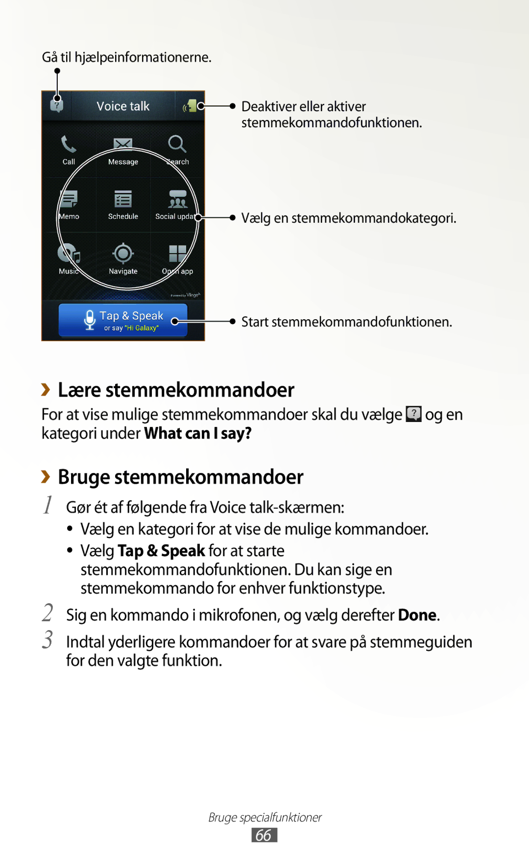 Samsung GT-N7000ZIANEE, GT-N7000ZBENEE, GT-N7000ZBANEE, GT-N7000RWANEE ››Lære stemmekommandoer, ››Bruge stemmekommandoer 