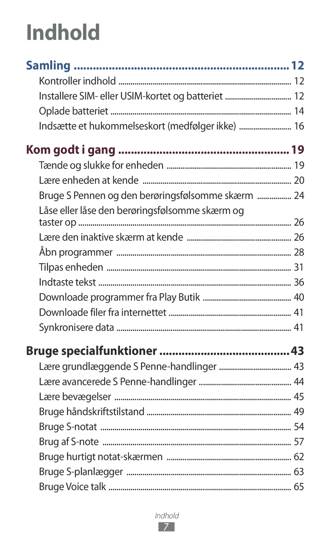 Samsung GT-N7000RWANEE manual Kom godt i gang, Låse eller låse den berøringsfølsomme skærm og, Bruge specialfunktioner 