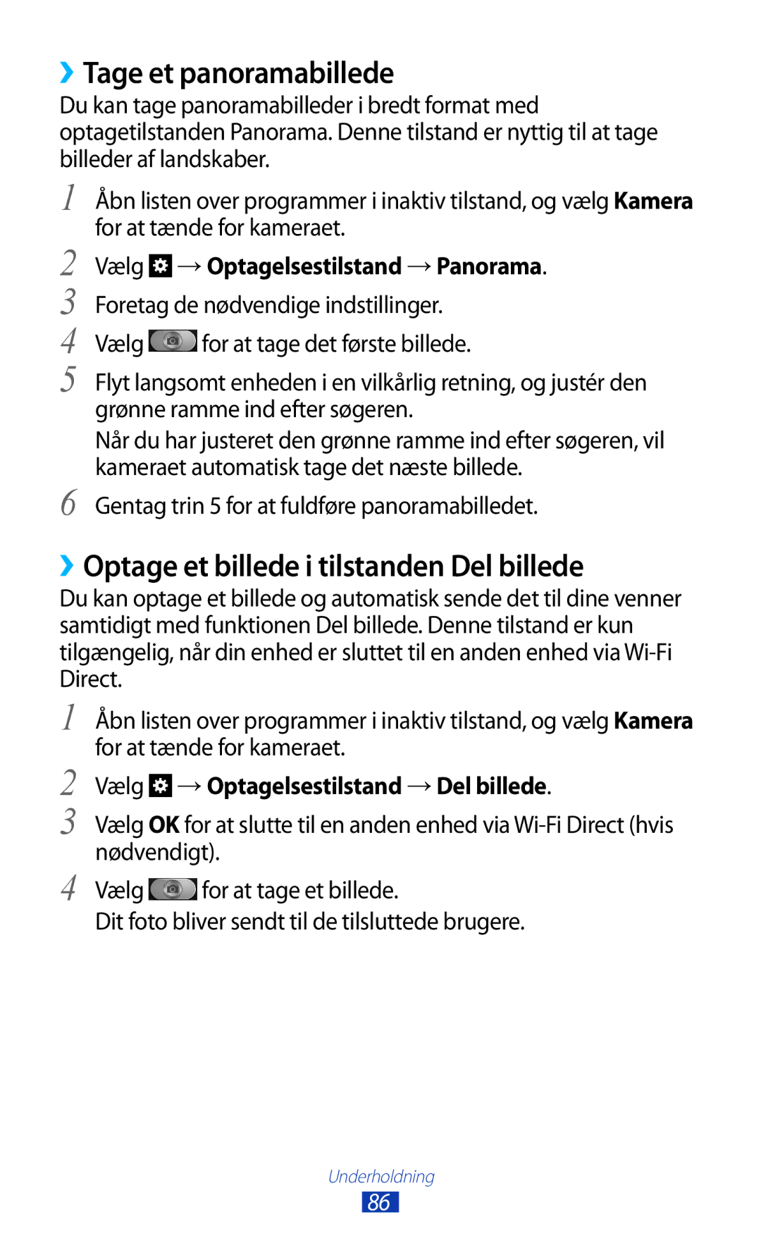 Samsung GT-N7000ZIANEE, GT-N7000ZBENEE manual ››Tage et panoramabillede, ››Optage et billede i tilstanden Del billede 
