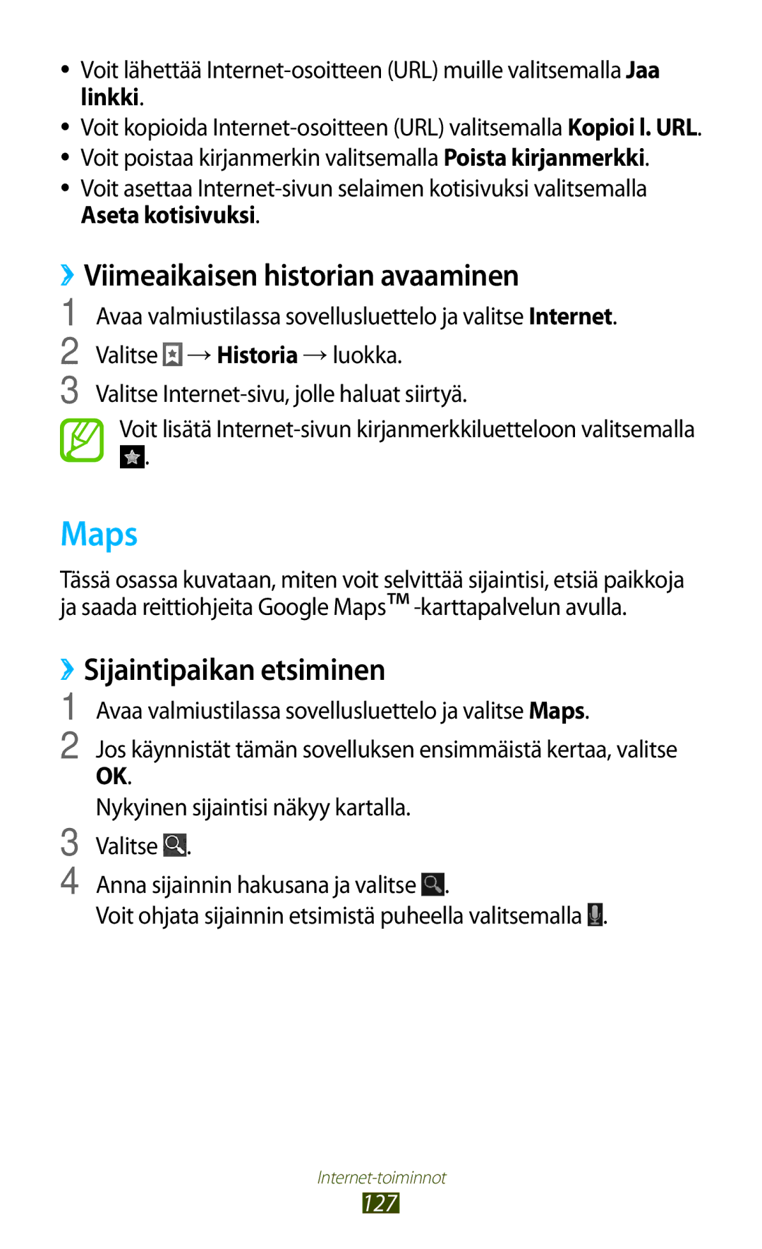 Samsung GT-N7000RWANEE, GT-N7000ZBENEE manual Maps, ››Viimeaikaisen historian avaaminen, ››Sijaintipaikan etsiminen, 127 