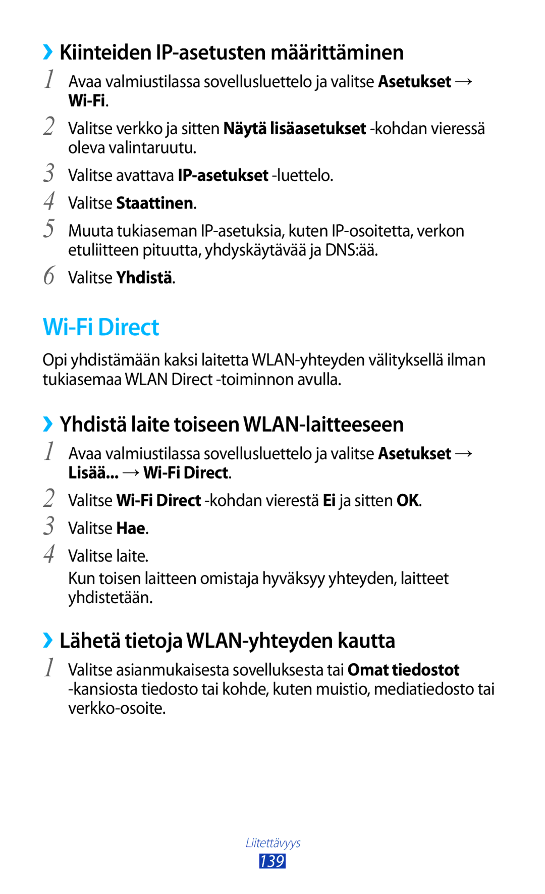 Samsung GT-N7000RWANEE Wi-Fi Direct, ››Kiinteiden IP-asetusten määrittäminen, ››Yhdistä laite toiseen WLAN-laitteeseen 