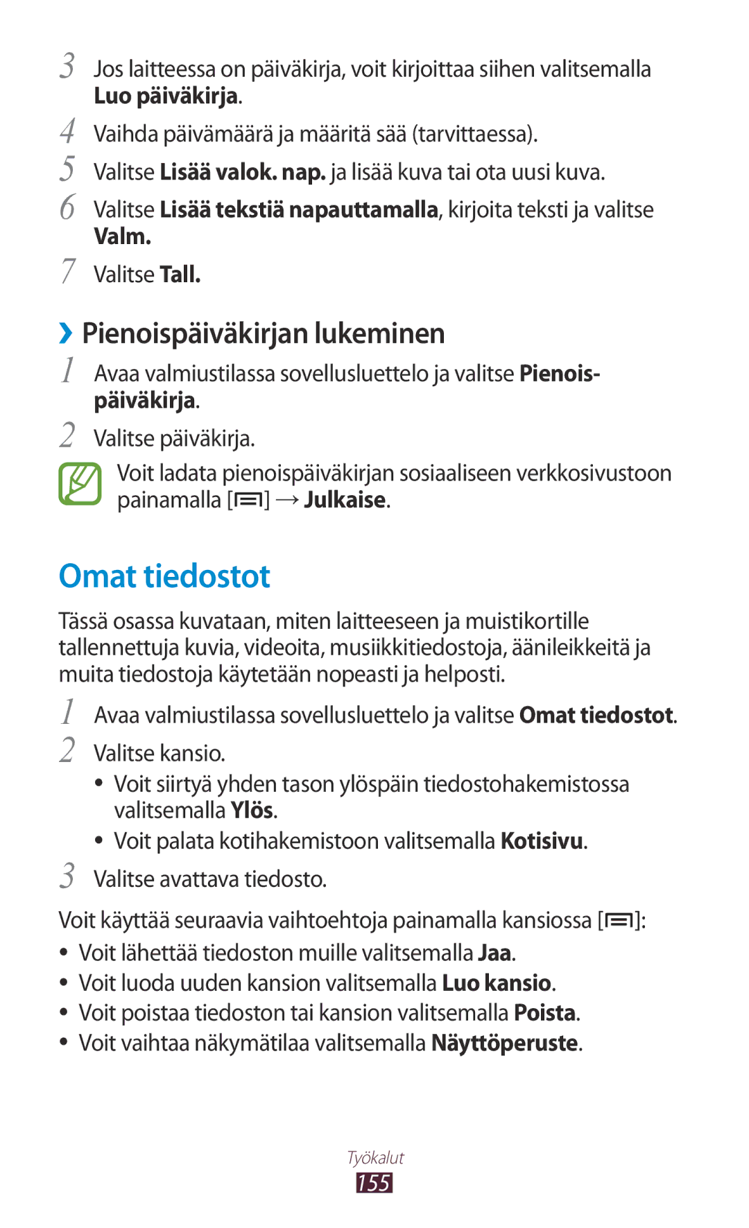 Samsung GT-N7000RWANEE, GT-N7000ZBENEE manual Omat tiedostot, ››Pienoispäiväkirjan lukeminen, Luo päiväkirja, Valm, 155 