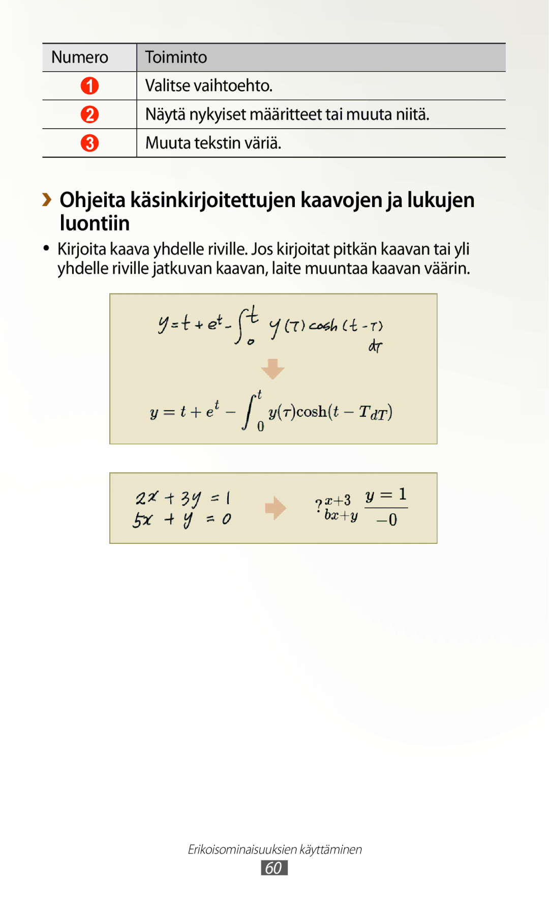 Samsung GT-N7000ZBENEE, GT-N7000ZBANEE, GT-N7000ZIANEE manual ››Ohjeita käsinkirjoitettujen kaavojen ja lukujen luontiin 